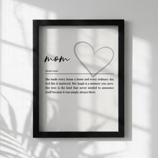 Mom Definition Print | Heart Wall Art | Mother's Day Gift | Minimalist Typography Quote