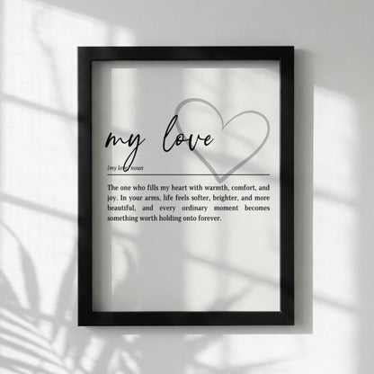 My Love Definition Print | Romantic Wall Art | Minimalist Typography | Anniversary Gift
