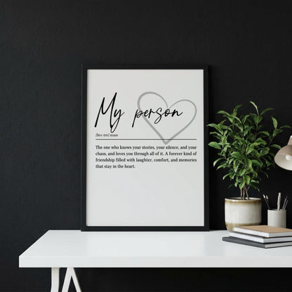 Best Friend Definition Print | "My Person" Quote Wall Art | Friendship Gift | Minimalist Typography Poster