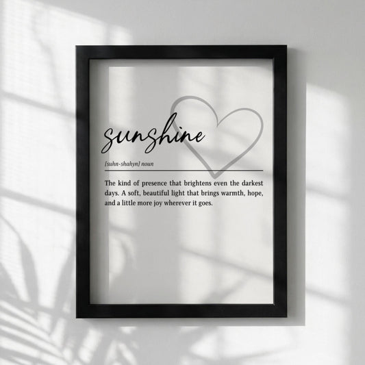 Sunshine Definition Print | Heart Wall Art | Inspirational Quote | Minimalist Home Decor