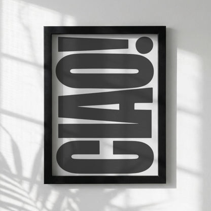 Ciao Bold Black & White Poster | Minimalist Typography Wall Art | Modern Italian Quote Decor | Aesthetic Print
