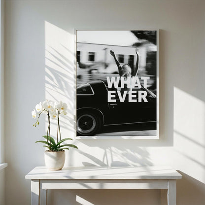 Whatever Ride Black & White Minimalist Travel Wall Art | Modern Freedom Lifestyle Decor | Road Trip Poster Print