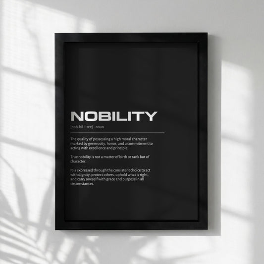 Nobility Definition Wall Art | Bold Honor & Excellence Print | Minimalist Character Poster | Modern Home Gallery Decor | Dark Typography