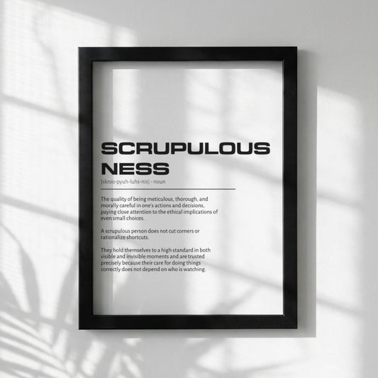 Scrupulousness Definition Wall Art | Clean Integrity & Precision Print | Minimalist Character Poster | Modern Home Gallery Decor | White