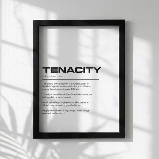 Tenacity Definition Wall Art | Clean Persistence & Determination Print | Minimalist Character Poster | Modern Home Gallery Decor | White