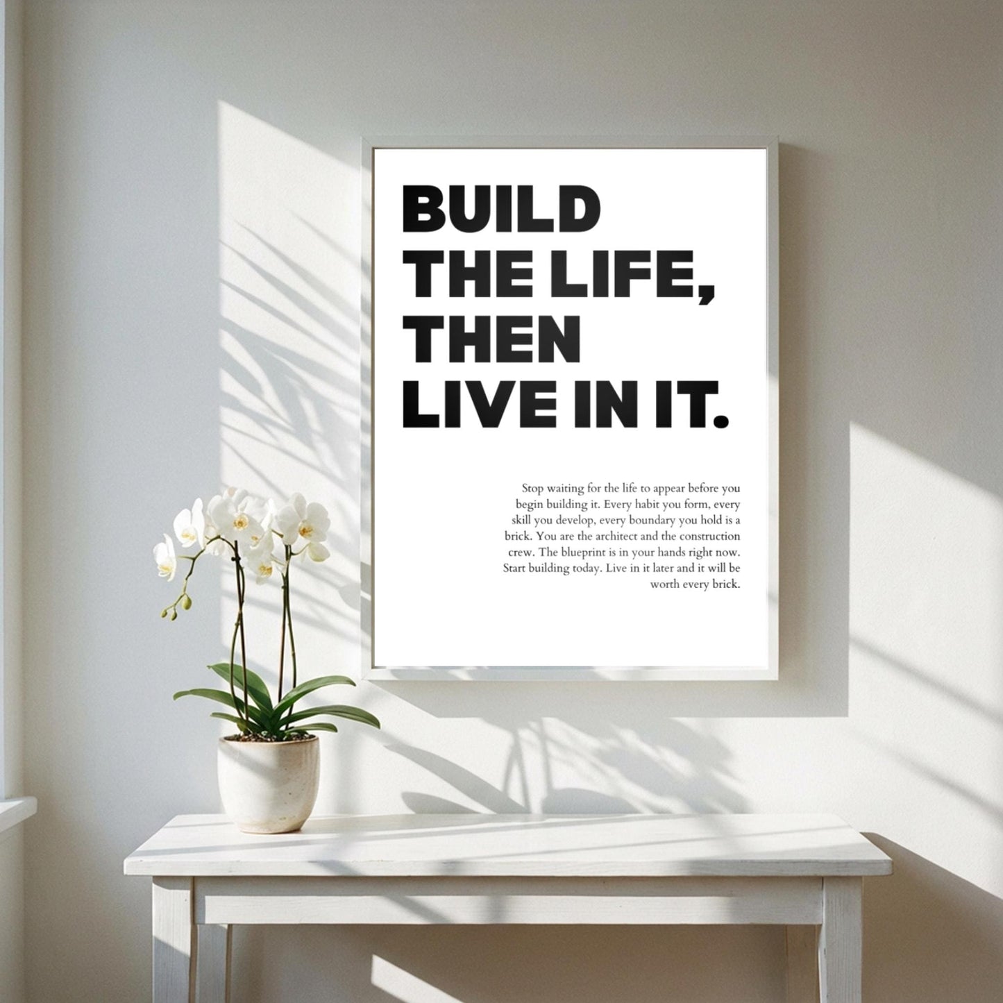 Build the Life Then Live in It Poster | Powerful Motivational Art | Inspirational Success Quote | Modern Office Wall Decor