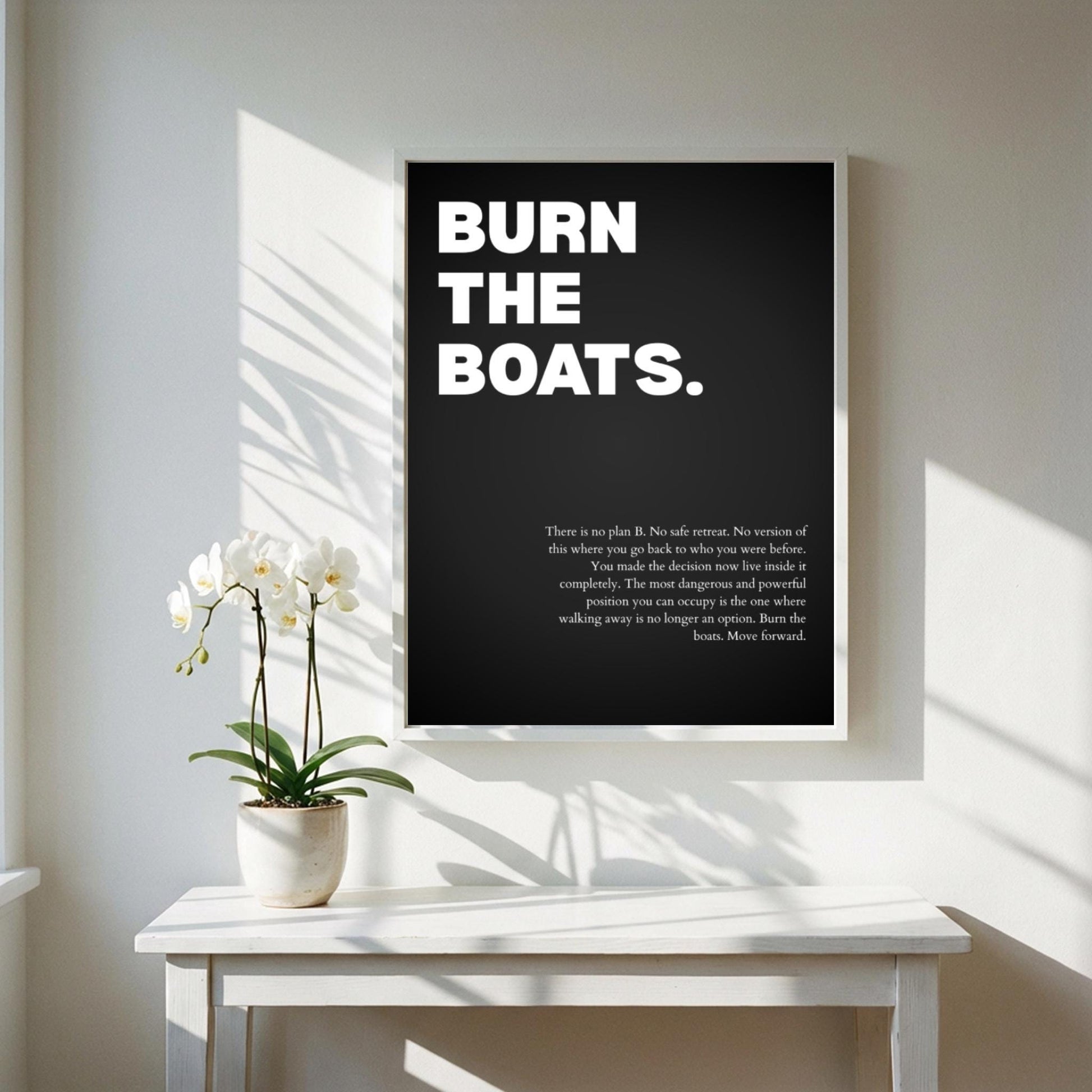 Burn the Boats Poster | Powerful Motivational Wall Art | Inspirational Success Quote Print | Modern Office Decor