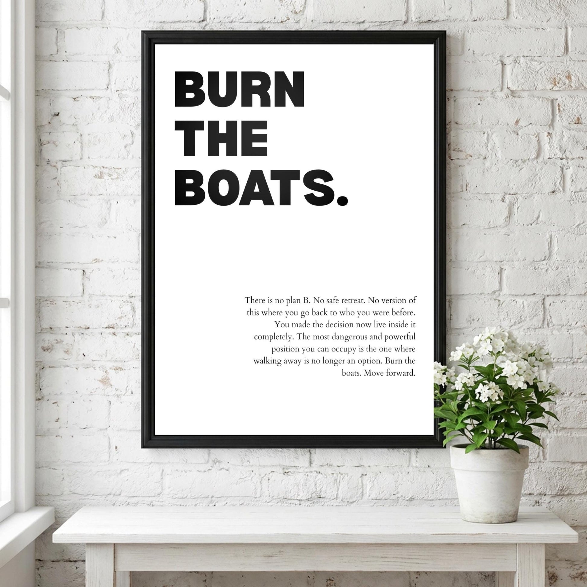 Burn the Boats Poster | Powerful Motivational Wall Art | Inspirational Success Quote Print | Modern Office Decor