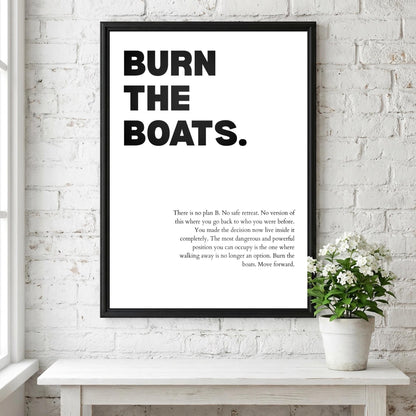 Burn the Boats Poster | Powerful Motivational Wall Art | Inspirational Success Quote Print | Modern Office Decor