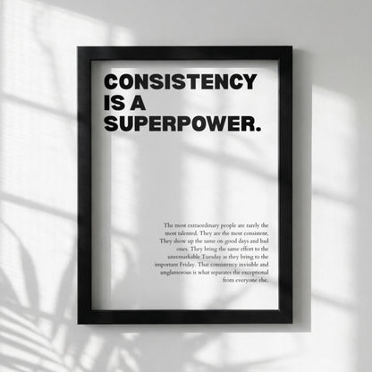 Consistency Is a Superpower Poster | Powerful Motivational Art | Inspirational Success Quote | Modern Office Wall Decor