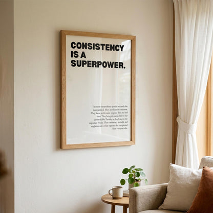 Consistency Is a Superpower Poster | Powerful Motivational Art | Inspirational Success Quote | Modern Office Wall Decor