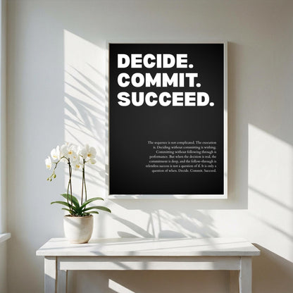 Decide Commit Succeed Poster | Powerful Motivational Wall Art | Inspirational Success Quote Print | Modern Office Decor