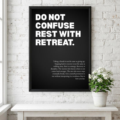 Do Not Confuse Rest With Retreat Poster | Powerful Motivational Wall Art | Inspirational Success Quote | Modern Office Decor