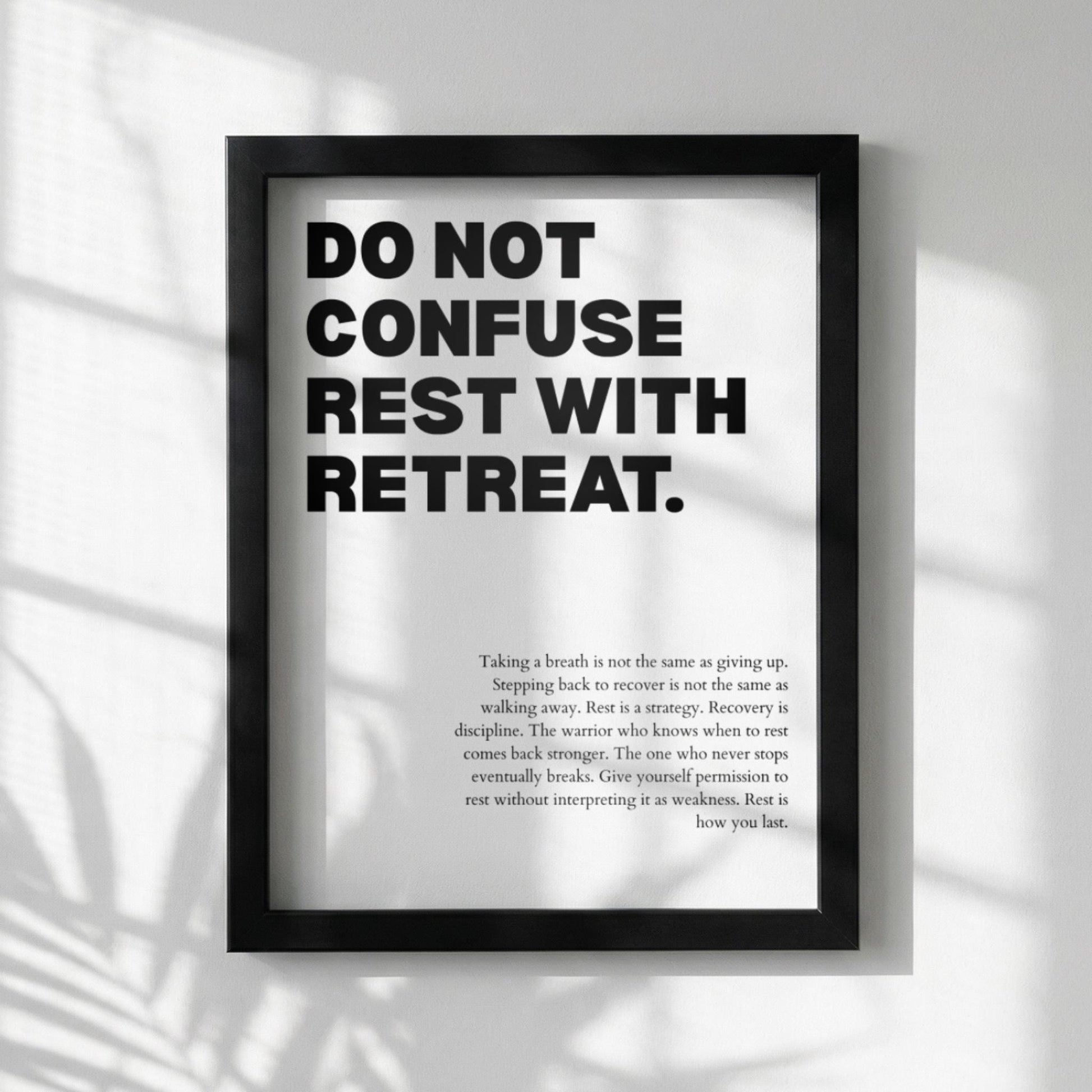 Do Not Confuse Rest With Retreat Poster | Powerful Motivational Wall Art | Inspirational Success Quote | Modern Office Decor