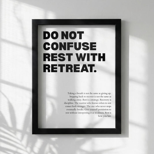 Do Not Confuse Rest With Retreat Poster | Powerful Motivational Wall Art | Inspirational Success Quote | Modern Office Decor