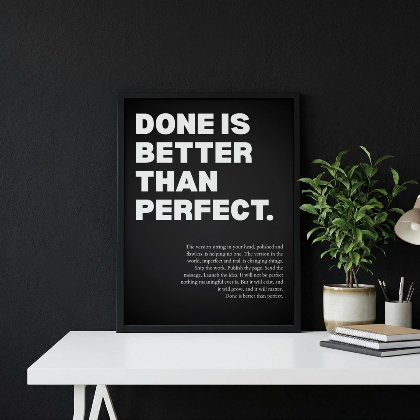 Done Is Better Than Perfect Poster | Powerful Motivational Wall Art | Inspirational Success Quote | Modern Office Decor