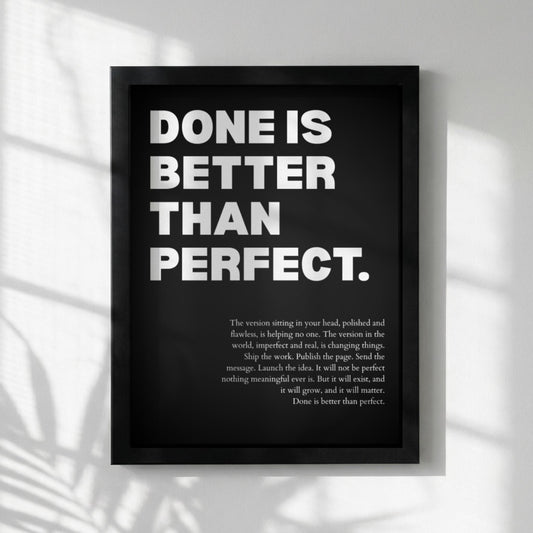 Done Is Better Than Perfect Poster | Powerful Motivational Wall Art | Inspirational Success Quote | Modern Office Decor