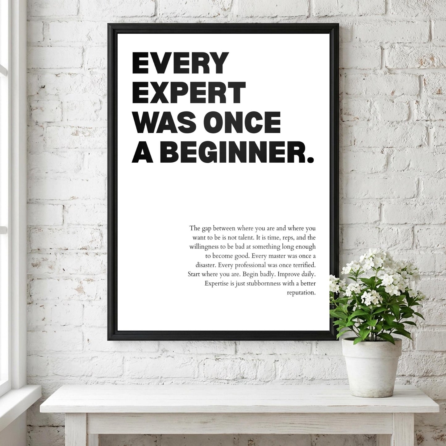 Every Expert Was Once a Beginner Poster | Powerful Motivational Wall Art | Inspirational Success Quote | Modern Office Decor