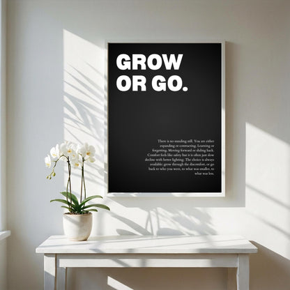 Grow Or Go Poster | Powerful Motivational Wall Art | Inspirational Success Quote | Modern Office Decor