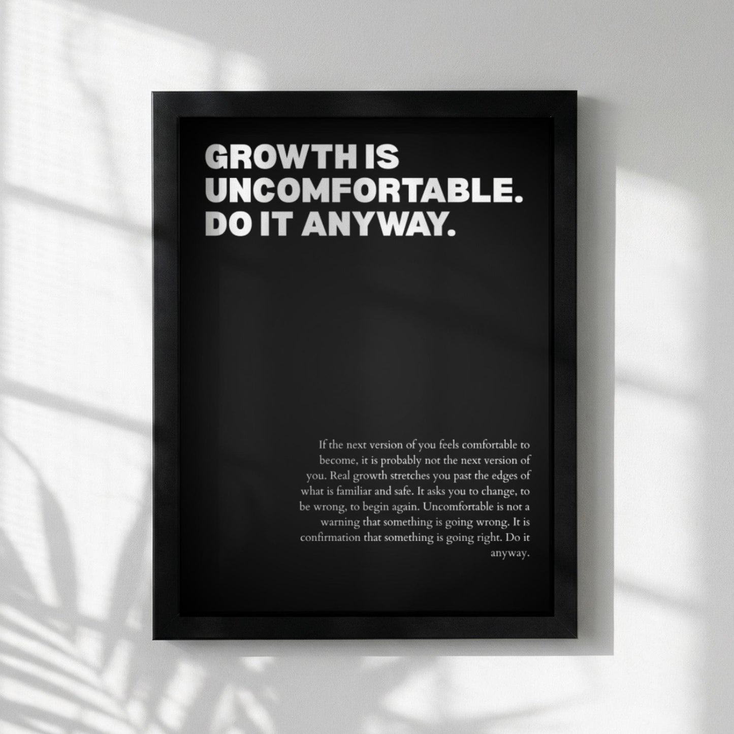 Growth Is Uncomfortable Do It Anyway Poster | Powerful Motivational Wall Art | Success Quote | Modern Office Decor