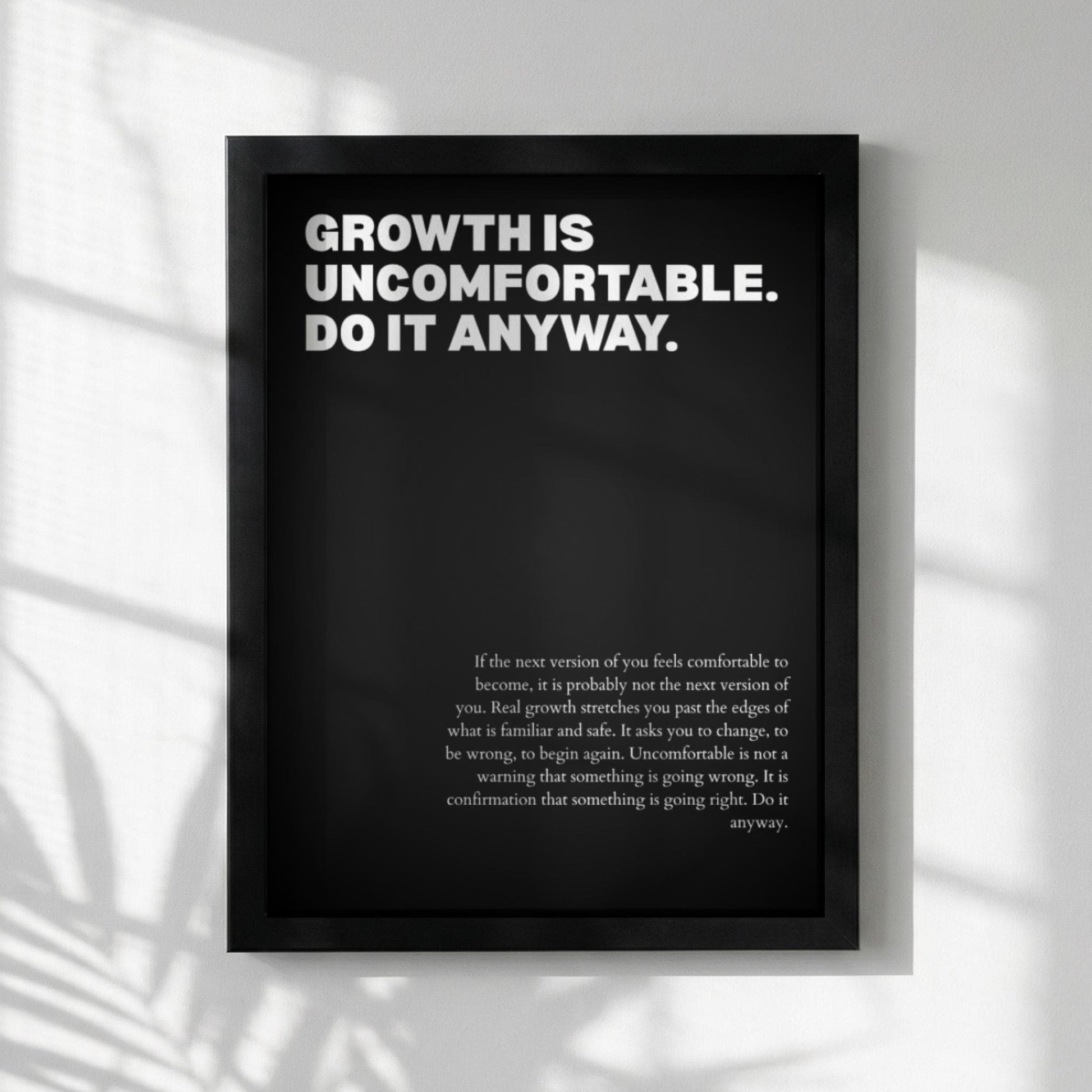 Growth Is Uncomfortable Do It Anyway Poster | Powerful Motivational Wall Art | Success Quote | Modern Office Decor