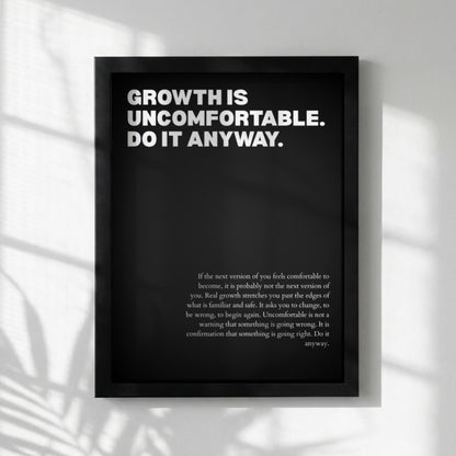 Growth Is Uncomfortable Do It Anyway Poster | Powerful Motivational Wall Art | Success Quote | Modern Office Decor
