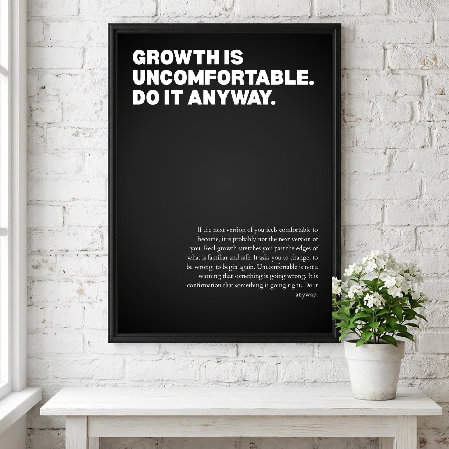 Growth Is Uncomfortable Do It Anyway Poster | Powerful Motivational Wall Art | Success Quote | Modern Office Decor