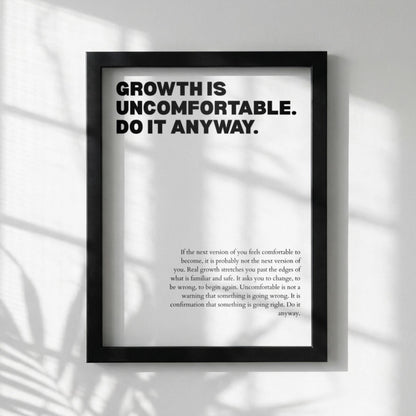Growth Is Uncomfortable Do It Anyway Poster | Powerful Motivational Wall Art | Success Quote | Modern Office Decor