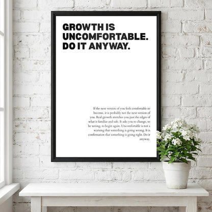 Growth Is Uncomfortable Do It Anyway Poster | Powerful Motivational Wall Art | Success Quote | Modern Office Decor