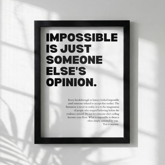 Impossible Is Just Someone Else's Opinion Poster | Powerful Motivational Wall Art | Success Quote | Modern Office Decor