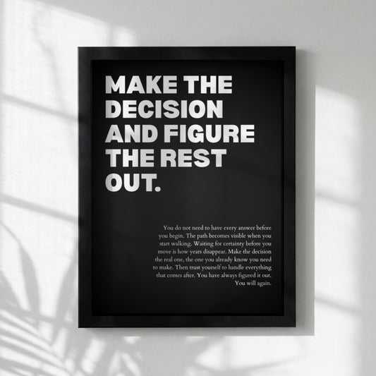 Make The Decision And Figure The Rest Out Poster | Powerful Motivational Wall Art | Success Quote | Modern Office Decor