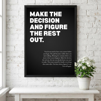Make The Decision And Figure The Rest Out Poster | Powerful Motivational Wall Art | Success Quote | Modern Office Decor