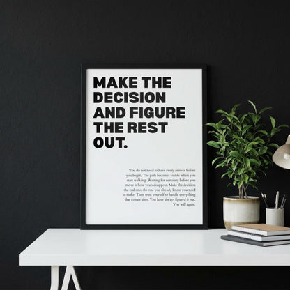 Make The Decision And Figure The Rest Out Poster | Powerful Motivational Wall Art | Success Quote | Modern Office Decor