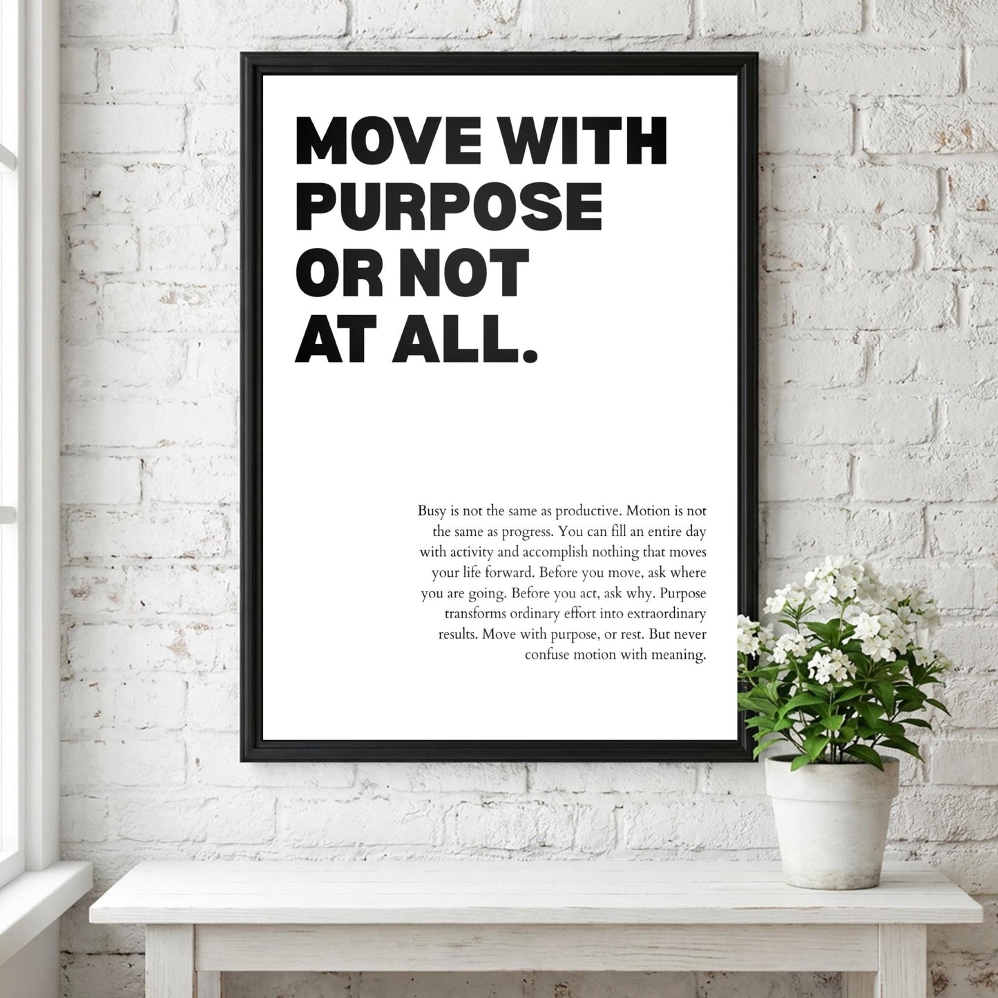 Move With Purpose Or Not At All Poster | Powerful Motivational Wall Art | Success Quote | Modern Office Decor
