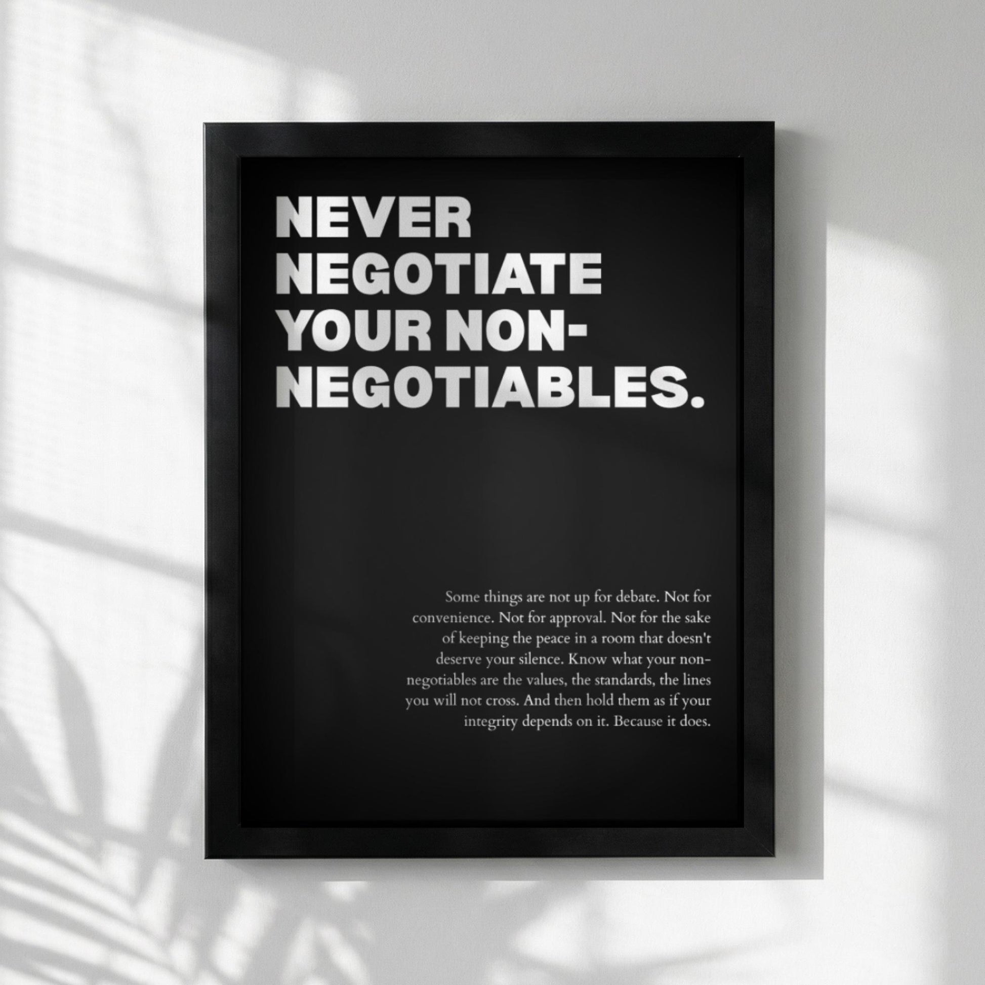 Never Negotiate Your Non-Negotiables Poster | Powerful Motivational Wall Art | Success Quote | Modern Office Decor
