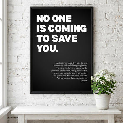 No One Is Coming To Save You Poster | Powerful Motivational Wall Art | Success Quote | Modern Office Decor