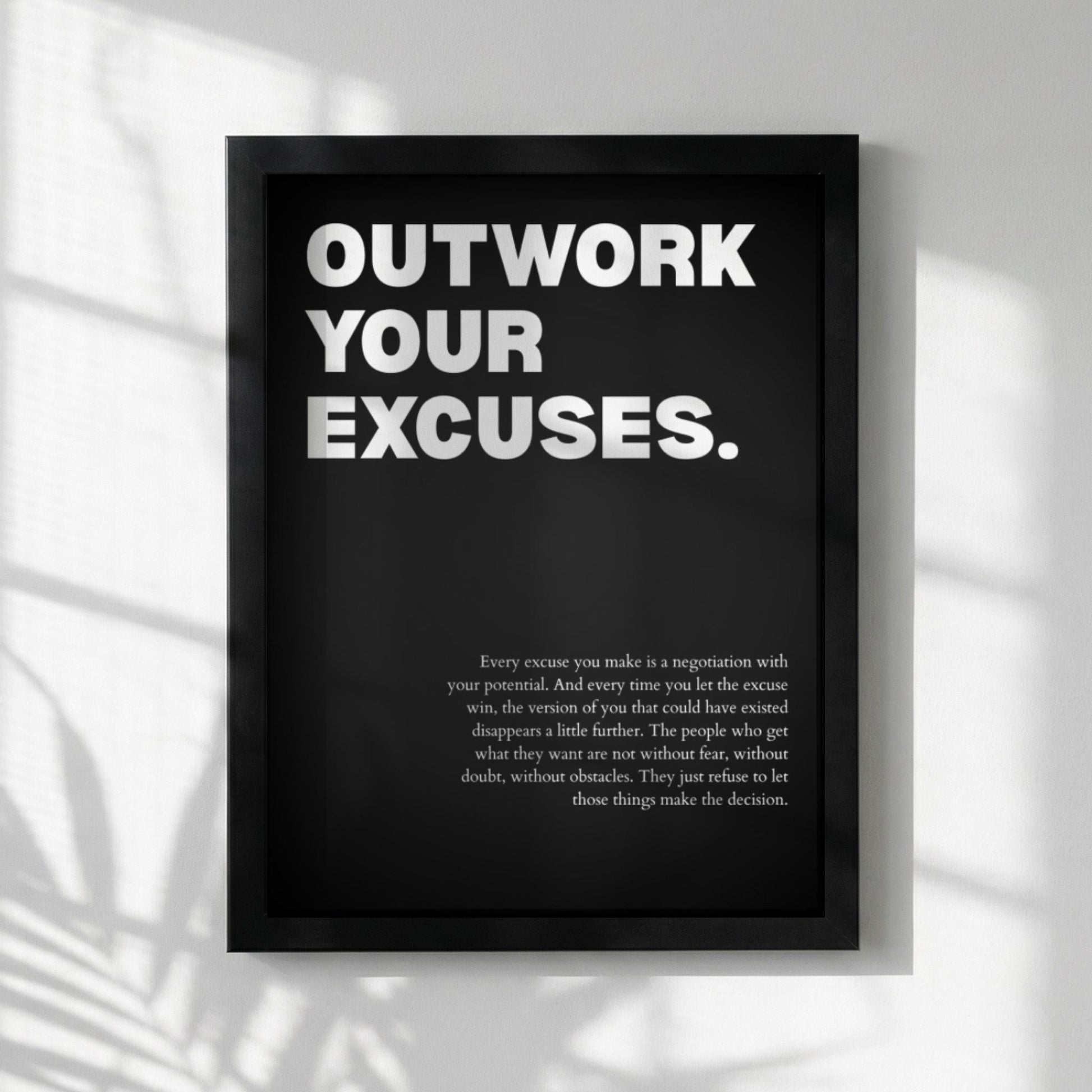 Outwork Your Excuses Poster | Powerful Motivational Wall Art | Success Quote | Modern Office Decor