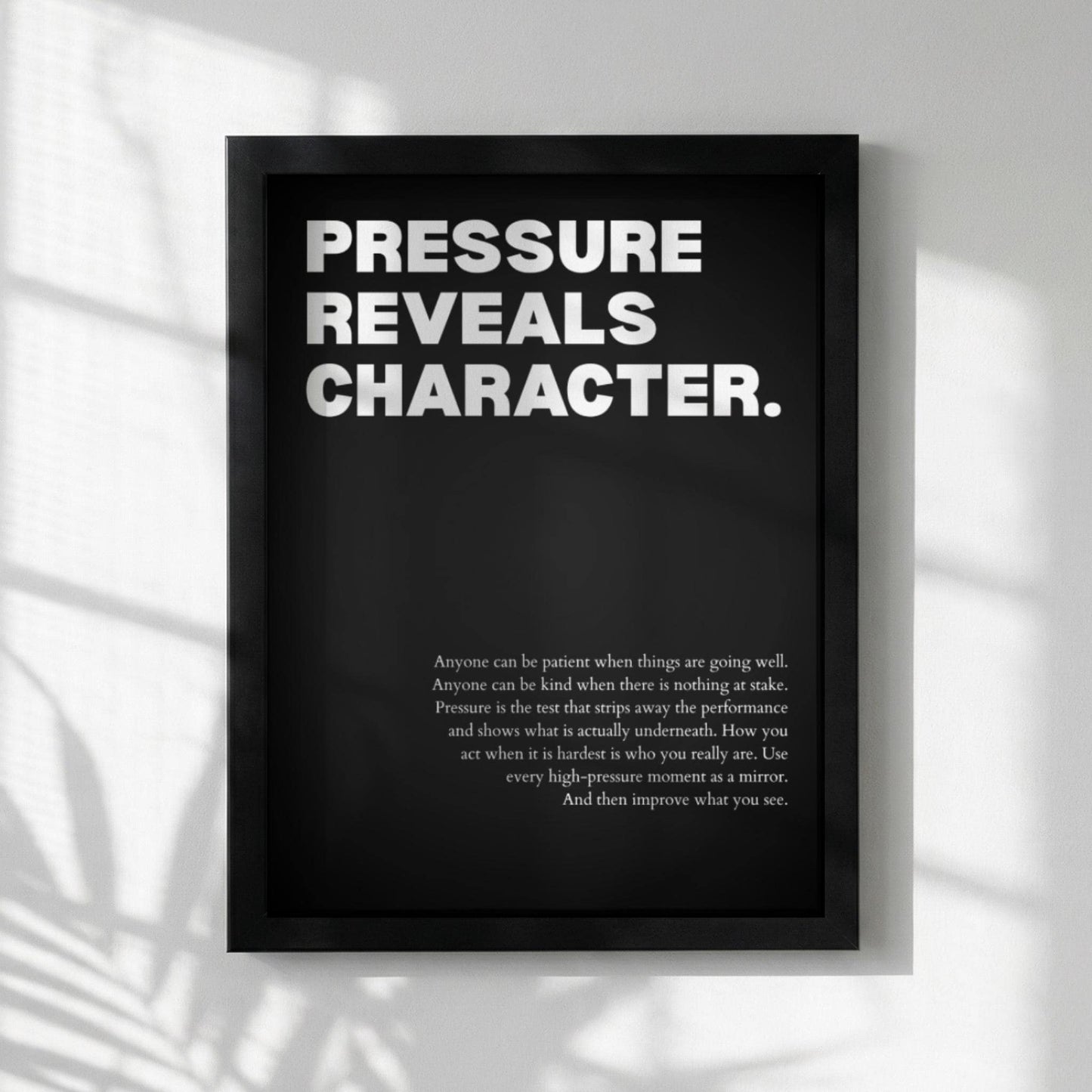 Pressure Reveals Character Poster | Powerful Motivational Wall Art | Success Quote | Modern Office Decor