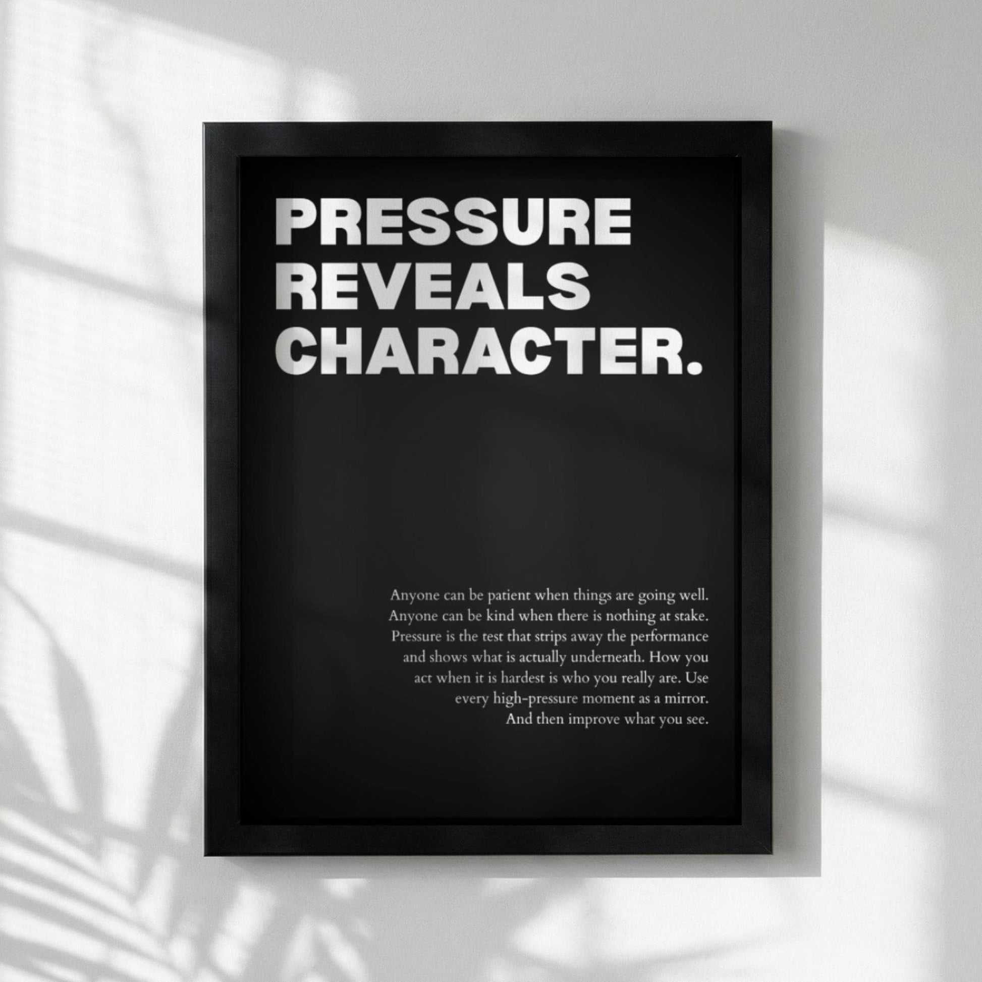 Pressure Reveals Character Poster | Powerful Motivational Wall Art | Success Quote | Modern Office Decor