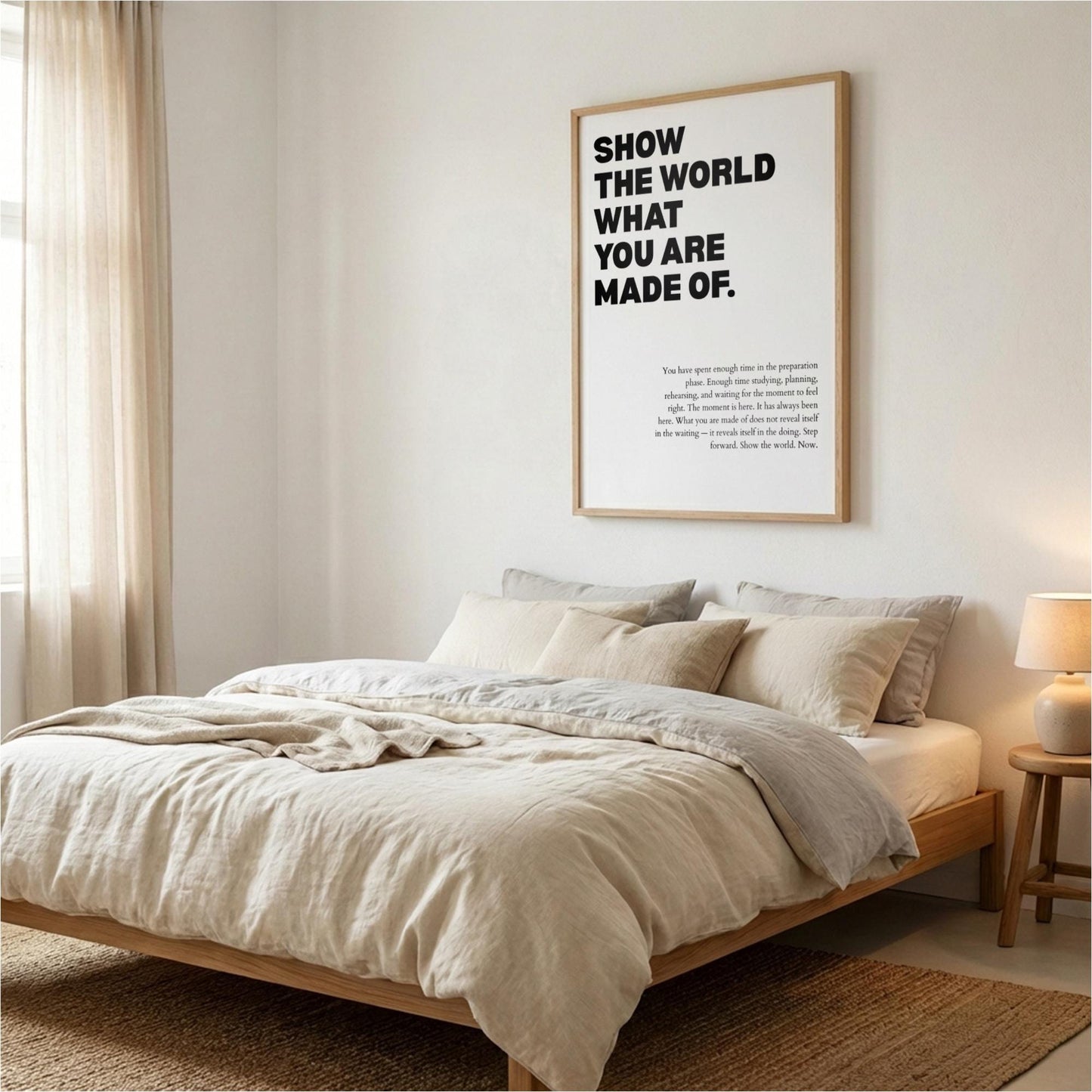 Show The World What You Are Made Of Poster | Powerful Motivational Wall Art | Success Quote | Modern Office Decor