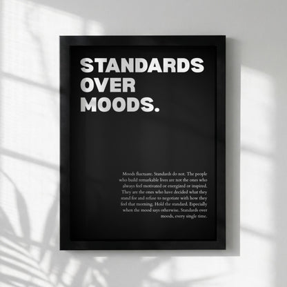 Standards Over Moods Poster | Powerful Motivational Wall Art | Success Quote | Modern Office Decor