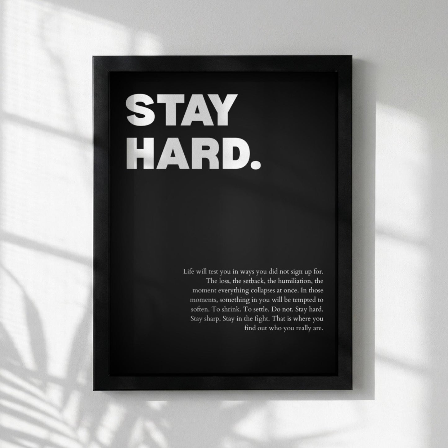 Stay Hard Poster | Powerful Motivational Wall Art | Success Quote | Modern Office Decor