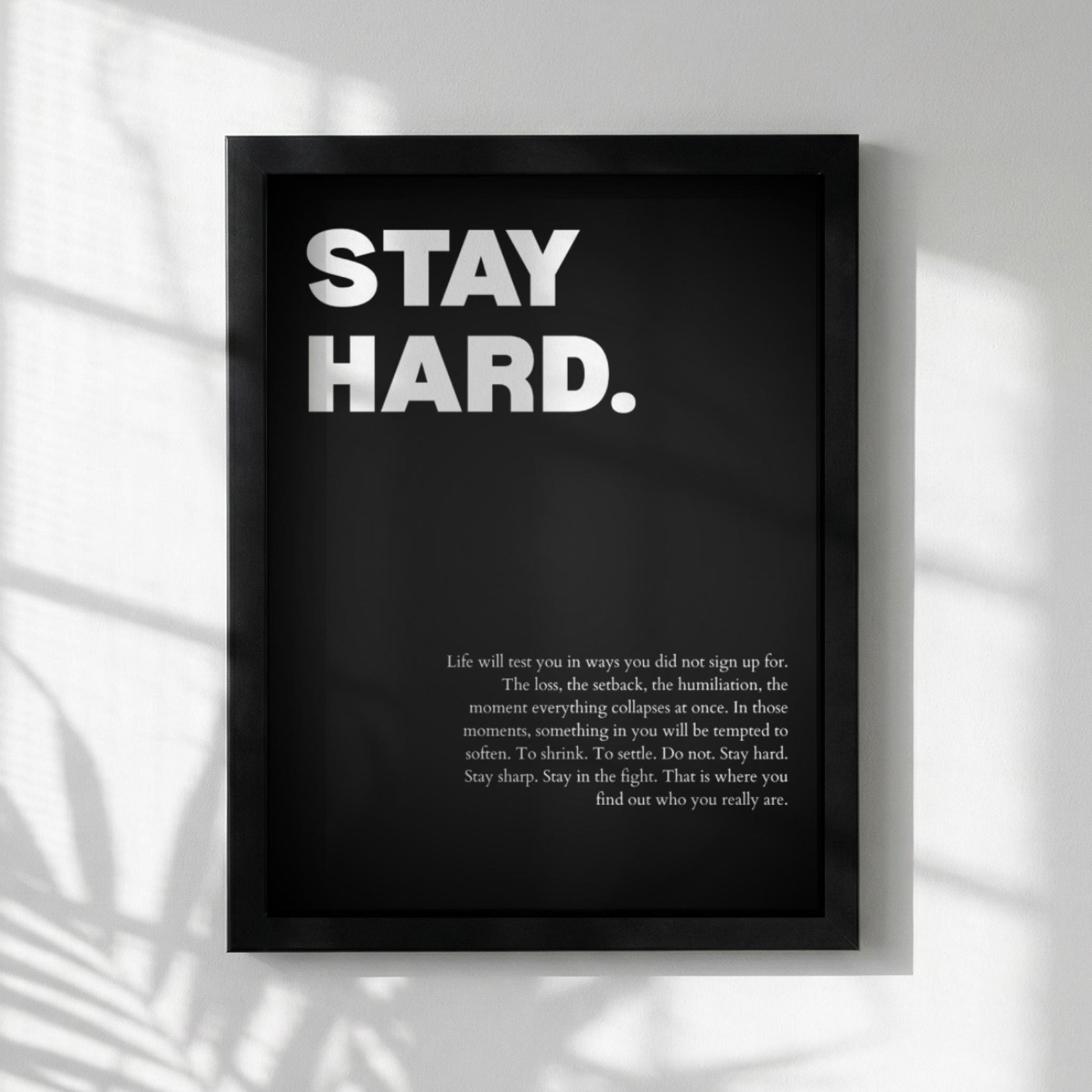 Stay Hard Poster | Powerful Motivational Wall Art | Success Quote | Modern Office Decor