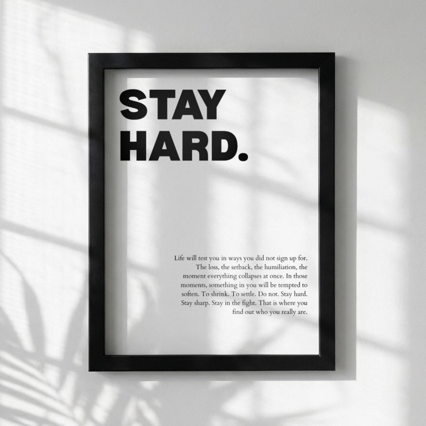 Stay Hard Poster | Powerful Motivational Wall Art | Success Quote | Modern Office Decor