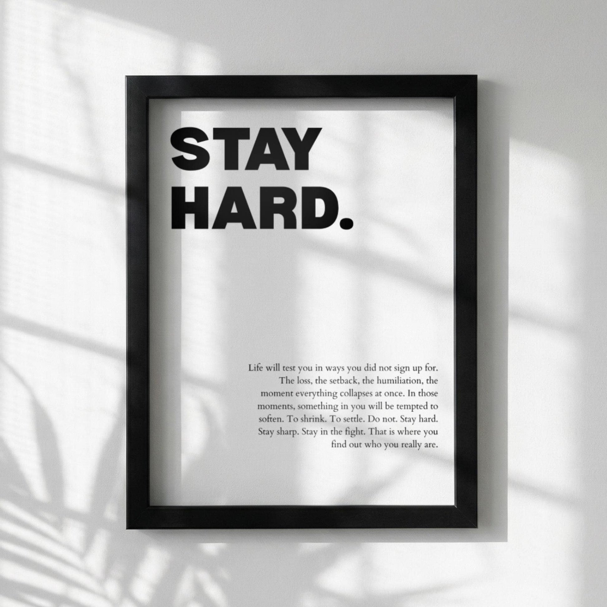 Stay Hard Poster | Powerful Motivational Wall Art | Success Quote | Modern Office Decor