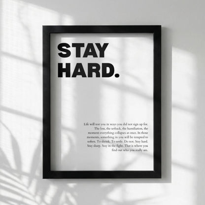 Stay Hard Poster | Powerful Motivational Wall Art | Success Quote | Modern Office Decor
