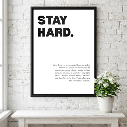 Stay Hard Poster | Powerful Motivational Wall Art | Success Quote | Modern Office Decor