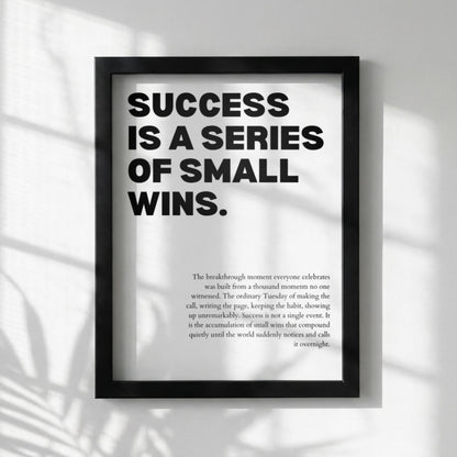 Success Is A Series Of Small Wins Poster | Powerful Motivational Wall Art | Success Quote | Modern Office Decor
