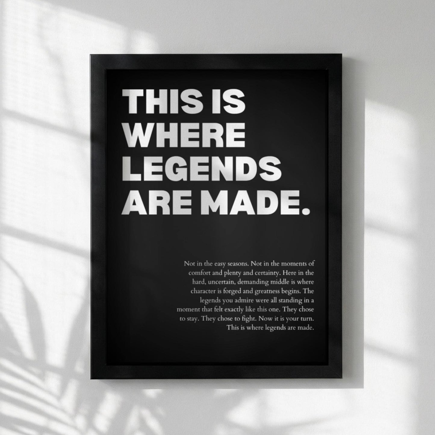This Is Where Legends Are Made Poster | Powerful Motivational Wall Art | Success Quote | Modern Office Decor