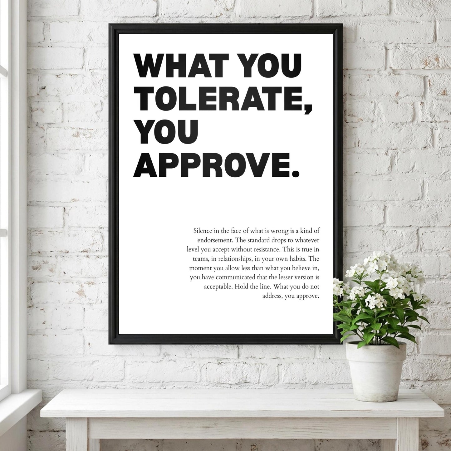 What You Tolerate You Approve Poster | Powerful Motivational Wall Art | Success Quote | Modern Office Decor